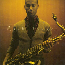 Load image into Gallery viewer, Mark Turner (2) : Mark Turner (CD, Album)