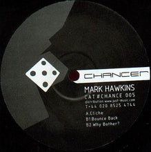 Load image into Gallery viewer, Mark Hawkins : Cliche (12")