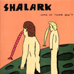 Load image into Gallery viewer, Shalark : Some Of Them Don't (2xCD, Album)