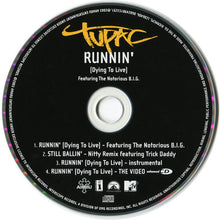 Load image into Gallery viewer, Tupac* Featuring The Notorious B.I.G.* : Runnin' (Dying To Live) (CD, Maxi, Enh)