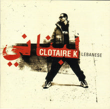 Load image into Gallery viewer, Clotaire K : Lebanese (CD, Album)