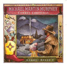 Load image into Gallery viewer, Michael Martin Murphey : Cowboy Christmas (Cowboy Songs II) (CD, Album)