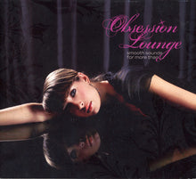 Load image into Gallery viewer, Various : Obsession Lounge (2xCD, Comp, Mixed)