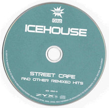 Load image into Gallery viewer, Icehouse : Street Cafe And Other Remixed Hits (CD, Comp, RE)