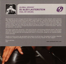 Load image into Gallery viewer, DJ Alex Lauterstein* : Global Groove - Feel My Drums (CD, Comp, Mixed)