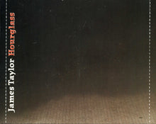 Load image into Gallery viewer, James Taylor (2) : Hourglass (CD, Album)