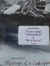 Load image into Gallery viewer, Victoria Williams : Musings Of A Creek Dipper (CD, Album)