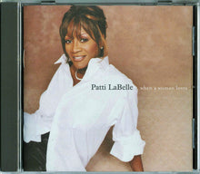 Load image into Gallery viewer, Patti LaBelle : When A Woman Loves (CD, Album, Enh)