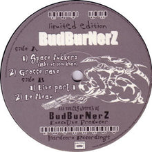 Load image into Gallery viewer, BudBurnerz : Limited Edition (12", Ltd)
