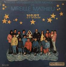 Load image into Gallery viewer, Mireille Mathieu : Le Merveilleux Petit Monde De Mireille Mathieu Chante Noël (LP, Album, Mono)
