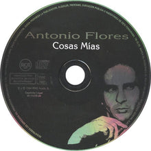 Load image into Gallery viewer, Antonio Flores : Cosas Mías (CD, Album)
