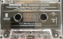 Load image into Gallery viewer, Eminem : The Eminem Show (Cass, Album, Ver)