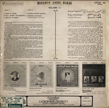 Load image into Gallery viewer, محمد عبد الوهاب* = Mohamed Abdel Wahab : ٤٠ عاما من النجاج - الجزء الثاني = Years of Success = 40 Annes De Succés - Volume II (LP, Comp)