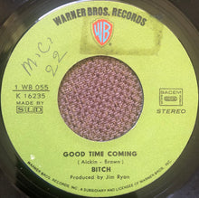 Load image into Gallery viewer, Bitch (9) : Good Time Coming / At The Party (7", Single)