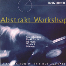 Load image into Gallery viewer, Various : Abstrakt Workshop (A Collection Of Trip Hop And Jazz) (CD, Comp)
