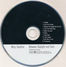 Load image into Gallery viewer, Mary Gauthier : Between Daylight And Dark (CD, Album)