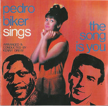 Load image into Gallery viewer, Pedro Biker : The Song Is You (CD, Album, RE)