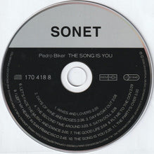 Load image into Gallery viewer, Pedro Biker : The Song Is You (CD, Album, RE)