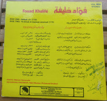 Load image into Gallery viewer, Fouad Khalifé* : Hebbak Sirr / Ya Droub El Mazroua Wouroud (7")