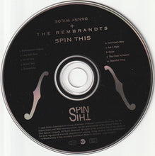 Load image into Gallery viewer, Danny Wilde + The Rembrandts : Spin This (CD, Album)