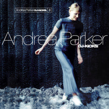 Load image into Gallery viewer, Andrea Parker : DJ-Kicks (CD, Mixed)