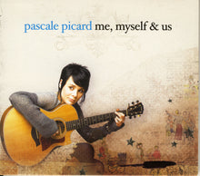 Load image into Gallery viewer, Pascale Picard : Me, Myself & Us (CD, Album)