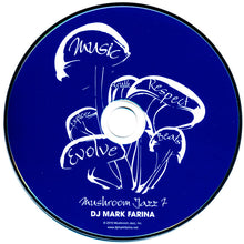 Load image into Gallery viewer, DJ Mark Farina* : Mushroom Jazz 7 (CD, Comp, Mixed)