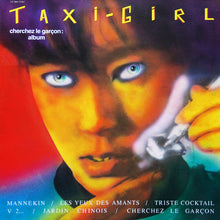 Load image into Gallery viewer, Taxi-Girl : Cherchez Le Garçon: Album (LP, Album, Comp)