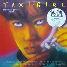 Load image into Gallery viewer, Taxi-Girl : Cherchez Le Garçon: Album (LP, Album, Comp)