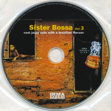 Load image into Gallery viewer, Various : Sister Bossa Vol. 3 (CD, Comp)