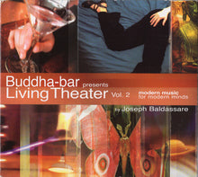 Load image into Gallery viewer, Joseph Baldassare : Buddha-Bar Presents Living Theater Vol. 2 (CD, Comp)