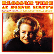 Load image into Gallery viewer, Blossom Dearie : Blossom Time At Ronnie Scott's (CD, Album, RE)