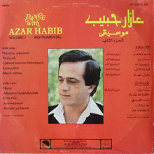 Load image into Gallery viewer, عازار حبيب = Azar Habib* : موسيقى - الجزء الثاني = Dance With Azar Habib Volume 2 Instrumental (LP, Album)