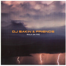 Load image into Gallery viewer, DJ Sakin & Friends : Walk On Fire (CD, Album, Mixed)