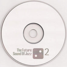 Load image into Gallery viewer, Various : The Future Sound Of Jazz 2 (2xCD, Comp)