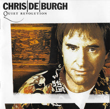 Load image into Gallery viewer, Chris De Burgh : Quiet Revolution (CD, Album)