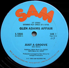 Load image into Gallery viewer, Glen Adams Affair : Just A Groove (12", Single)
