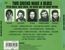 Load image into Gallery viewer, Peter Green (2), Mick Green, The Raven (3) and The Enemy Within (2) : Two Greens Make A Blues (CD, Album, RE)