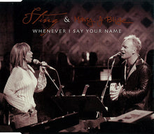 Load image into Gallery viewer, Sting & Mary J Blige* : Whenever I Say Your Name (CD, Maxi)