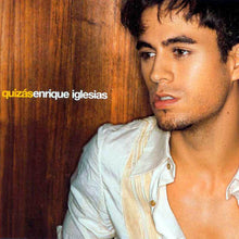 Load image into Gallery viewer, Enrique Iglesias : Quizás (CD, Album)