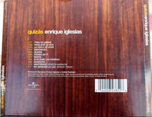 Load image into Gallery viewer, Enrique Iglesias : Quizás (CD, Album)