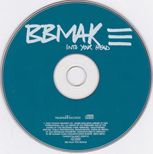 Load image into Gallery viewer, BBMak : Into Your Head (CD, Album, Enh)