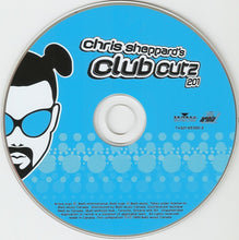 Load image into Gallery viewer, Chris Sheppard : Chris Sheppard's Club Cutz 201 (CD, Comp, Mixed)