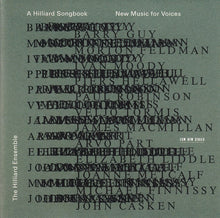 Load image into Gallery viewer, The Hilliard Ensemble : A Hilliard Songbook - New Music For Voices (2xCD, Album)