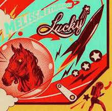 Load image into Gallery viewer, Melissa Etheridge : Lucky (CD, Album)