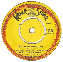 Load image into Gallery viewer, The Lovin' Spoonful : Darling Be Home Soon (7", Single, Pus)