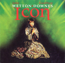 Load image into Gallery viewer, Wetton ♦ Downes* : Icon (CD, Album)