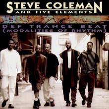 Load image into Gallery viewer, Steve Coleman And Five Elements : Def Trance Beat (Modalities Of Rhythm) (CD, Album)
