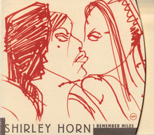 Load image into Gallery viewer, Shirley Horn : I Remember Miles (CD, Album)