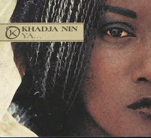 Load image into Gallery viewer, Khadja Nin : Ya... (CD, Album, RE)